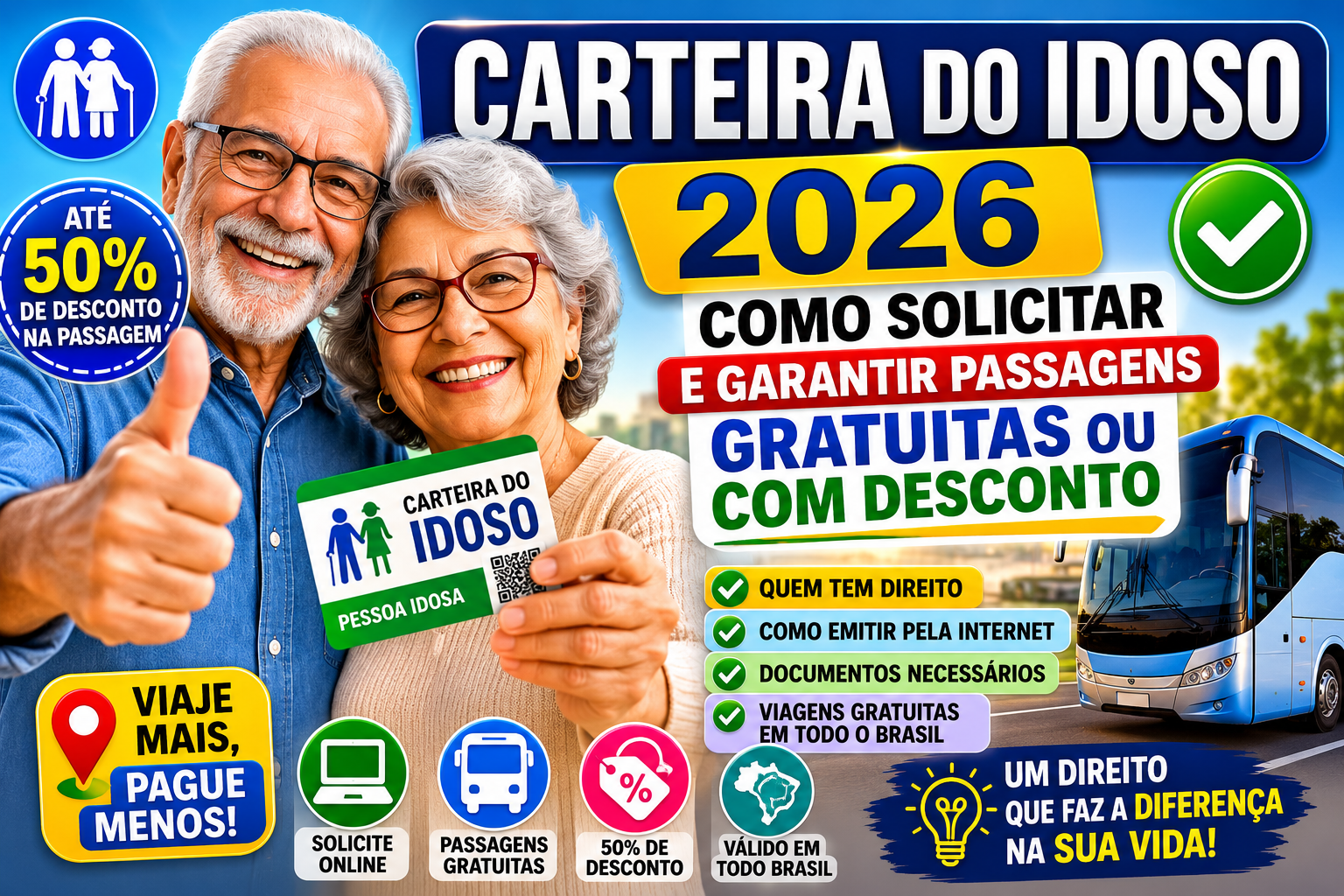 Carteira do Idoso 2026: Como Solicitar e Garantir Viagens Gratuitas ou com Desconto