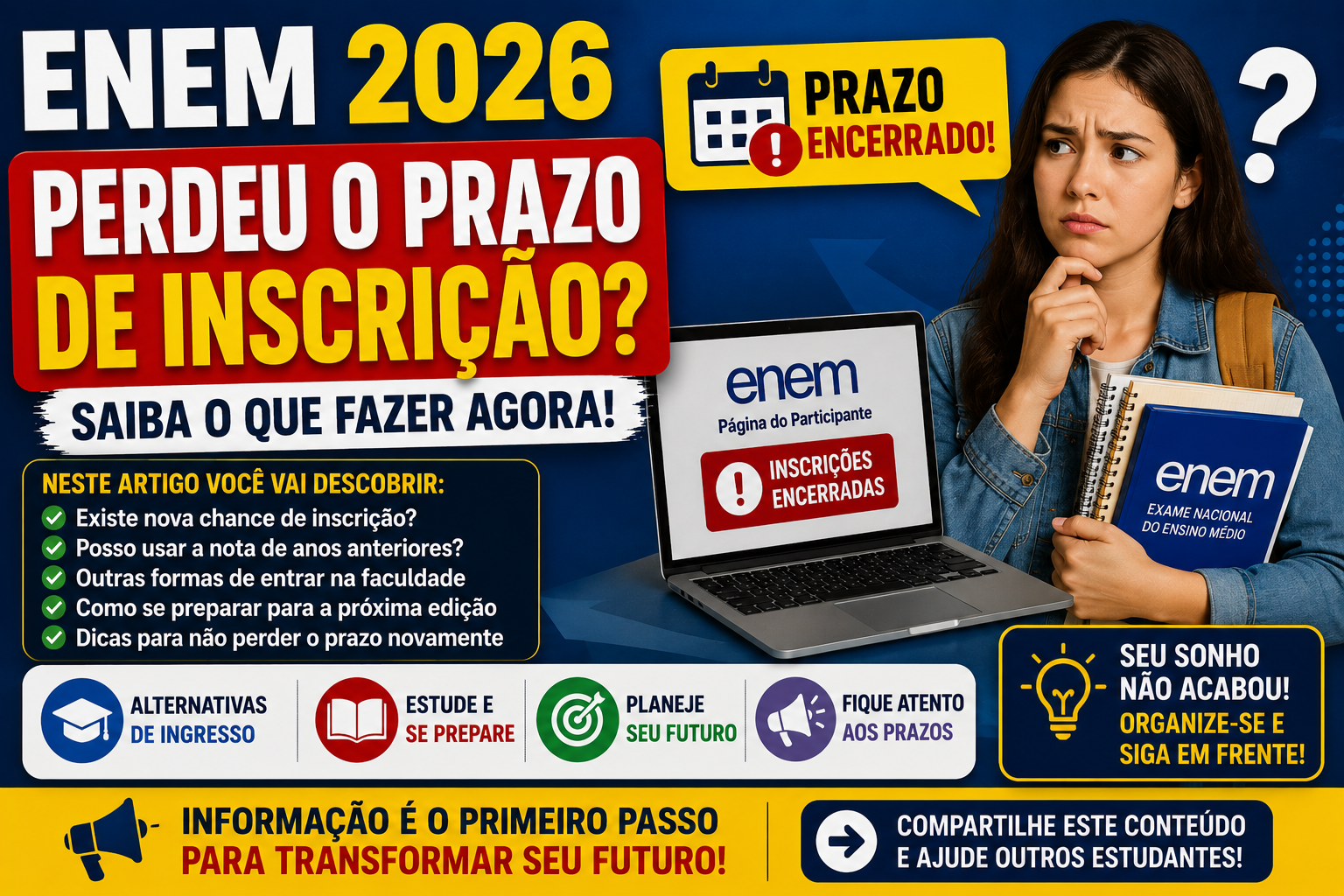ENEM 2026: O Que Fazer se Você Perdeu o Prazo de Inscrição?